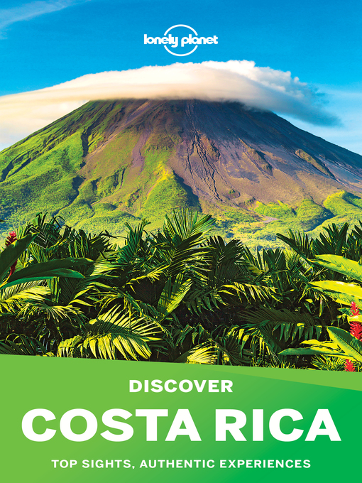 Title details for Lonely Planet Discover Costa Rica by Lonely Planet - Wait list